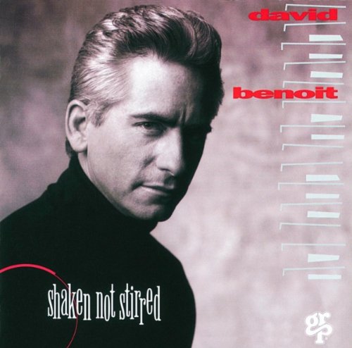 David Benoit - Shaken Not Stirred - Zortam Music