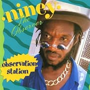 Niney The Observer - Observation Station