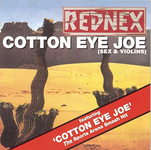 Rednex - Cotton Eye Joe (Slide To The Side Mix) Lyrics - Zortam Music