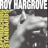 Approaching Standards by Roy Hargrove