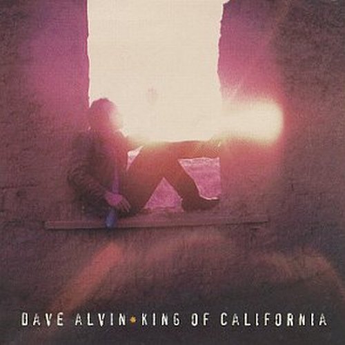 Dave Alvin - King of California - Zortam Music
