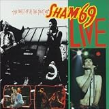 The Best of & The Rest of Live by Sham 69