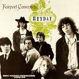 Heyday BBC Radio Sessions 1968 1969 Live by Fairport Convention
