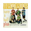Me First and the Gimme Gimmes - Have a Ball  