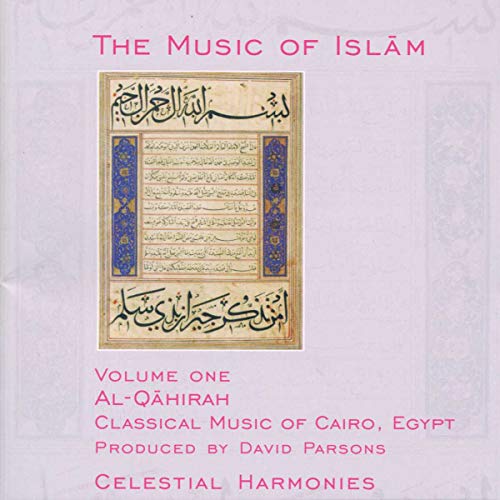 Music of Islam, Vol. 1: Al Qahirah Music of Cairo