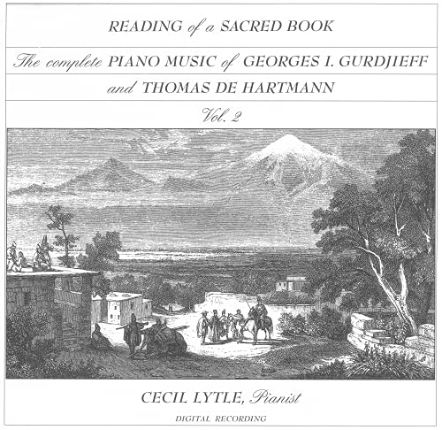 Reading of a Sacred Book: The Complete Piano Music of Georges I. Gurdjieff and Thomas de Hartmann, Volume Two