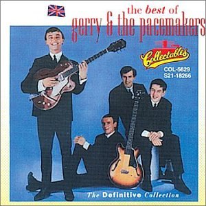 Gerry and the pacemakers - The Best of Gerry & the Pacemakers: The Definitive Collection - Zortam Music