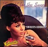 Sweets for the Sweet by Harry Edison