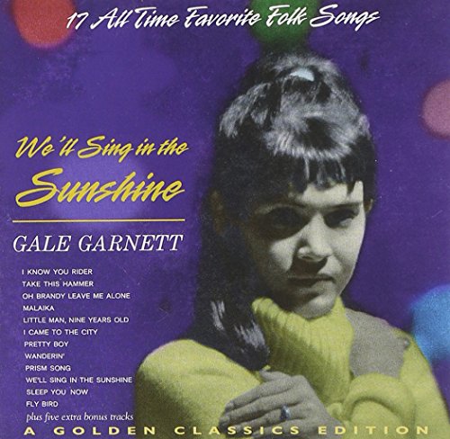 Gale Garnett - Folk Classics All-Time Greatest Hits Vol 3 - Zortam Music