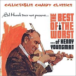 The Best of the Worst of Henny Youngman