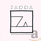 Ship Arriving Too Late to Save a Drowning Witch by Frank Zappa