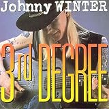 3rd Degree by Johnny Winter