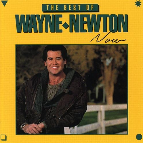 Wayne Newton - Best Of Now - Zortam Music