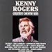 Kenny Rogers - Greatest Country Hits