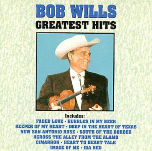 Bob Wills - Greatest Hits - Zortam Music