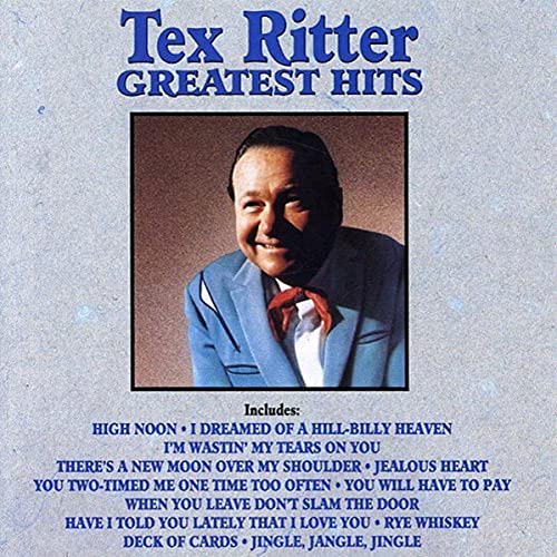 Tex Ritter - Tex Ritter - Zortam Music