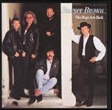 The Boys Are Back by Sawyer Brown
