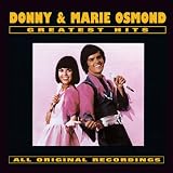Donny and Marie Osmond Greatest Hits by Donny Osmond