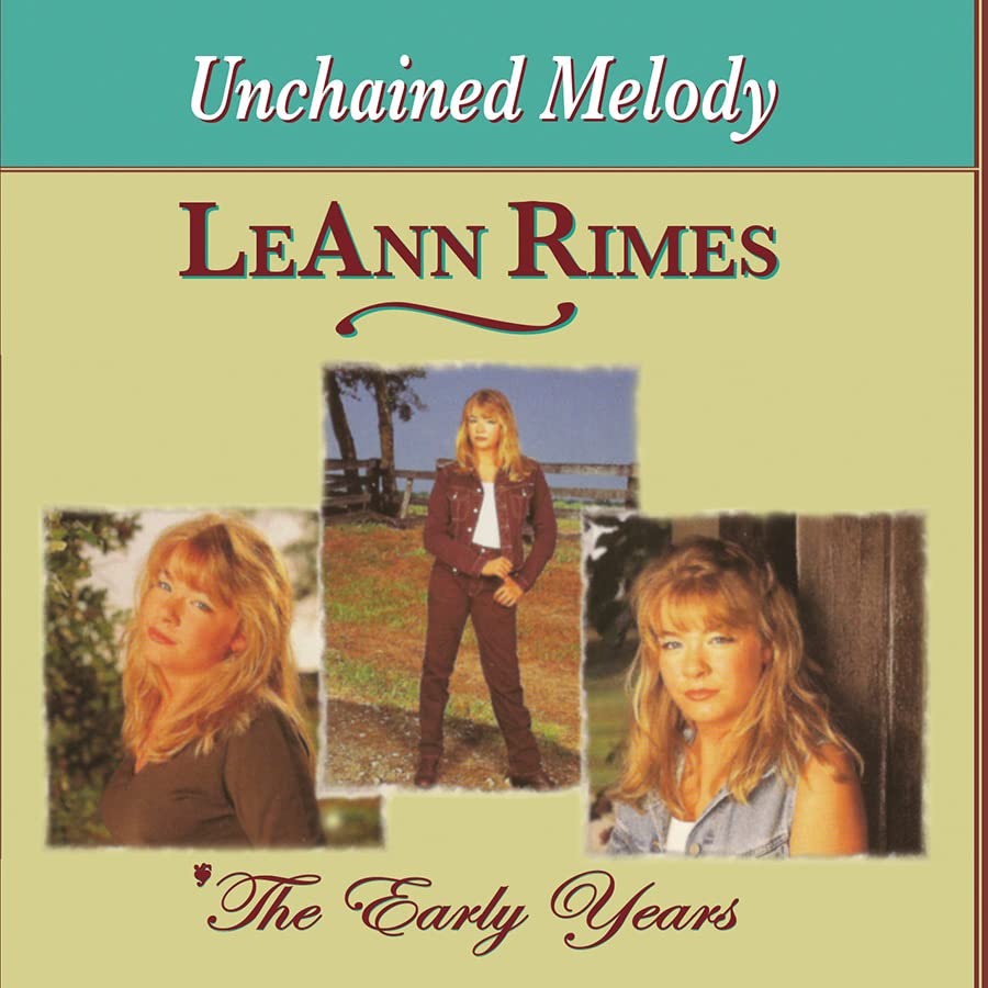 LeAnn Rimes - Early Years-unchained Melody