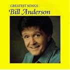 Greatest Songs by Bill Anderson