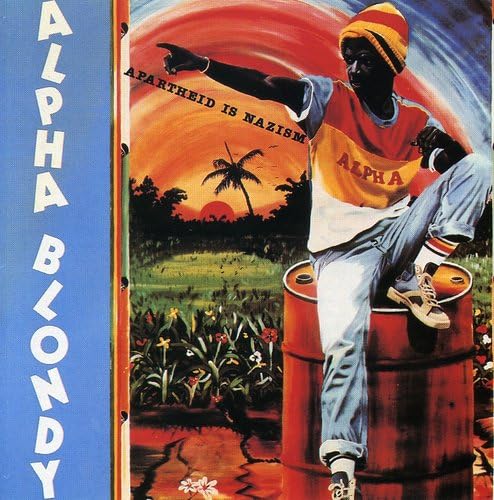 Alpha Blondy - apartheid is nazism Lyrics - Zortam Music