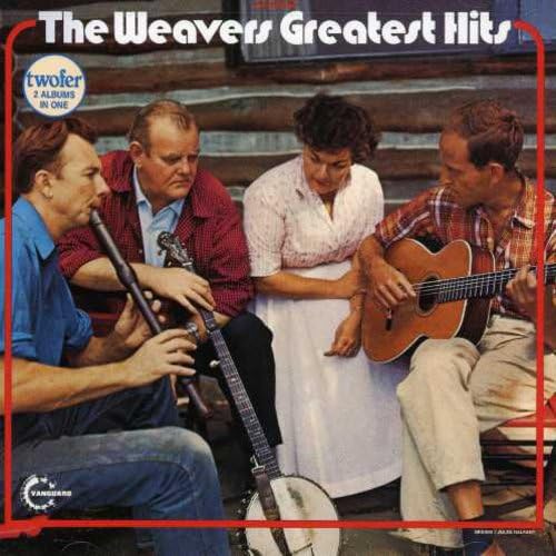 Weavers - Greatest Hits - Zortam Music