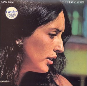 Joan Baez - First 10 Years - Zortam Music