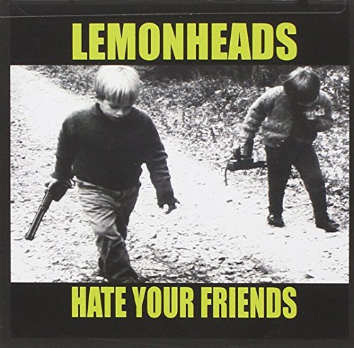 Hate Your Friends