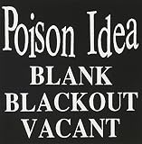 Poison IdeaBlank Blackout Vacant