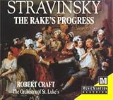 Igor Stravinsky The Composer  VI The Rakes Progress by by Arthur Woodley, Jeffrey Johnson, John Cheek