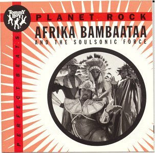 Afrika Bambaataa & Soulsonic Force - Planet Rock_ The Album - Zortam Music