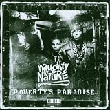 Poverty's Paradise by Naughty By Nature