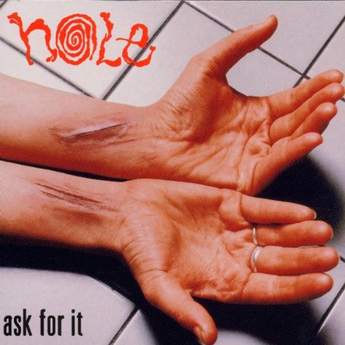 Ask for It by Hole album cover