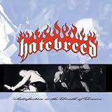 Satisfaction Is The Death Of Desire by Hatebreed

