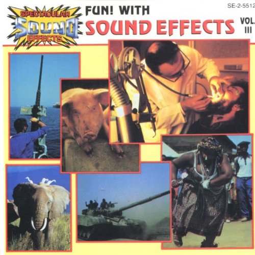 Fun With Sound Effects, Vol. 3