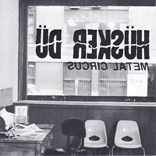 Hüsker Dü - Metal Circus - Zortam Music