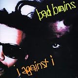 I Against I by Bad Brains