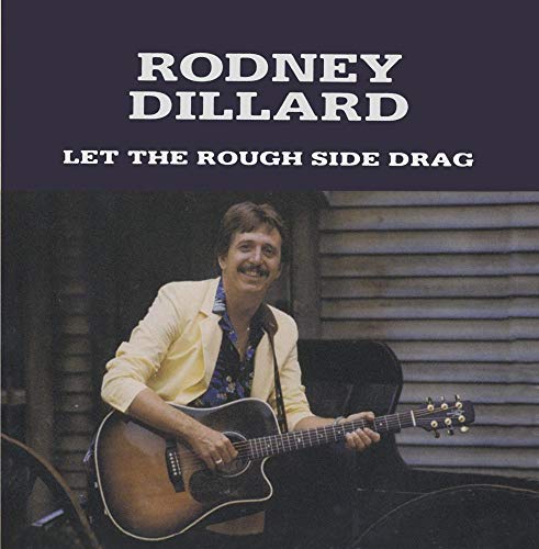 Let the Rough Side Drag