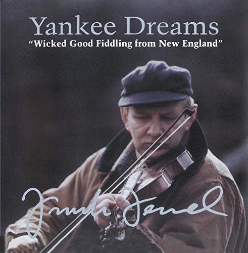 Yankee Dreams: Wicked Good Fiddling from New England