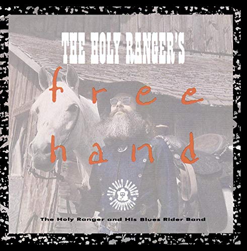 The Holy Ranger's Free Hand