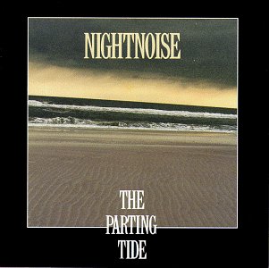 Nightnoise - The parting Tide - Zortam Music
