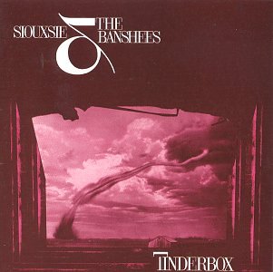 Siouxsie and the Banshees - Tinderbox (1986) - Zortam Music