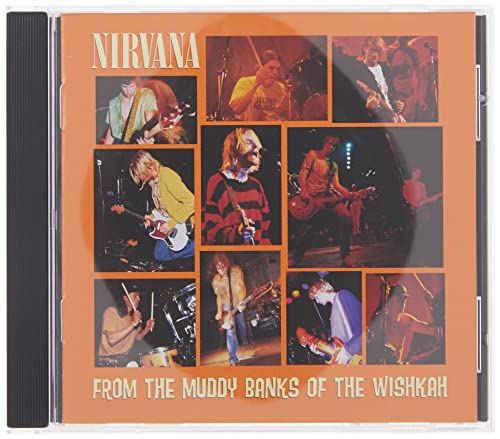 Nirvana - From the Muddy Banks of the Whiskah - Zortam Music