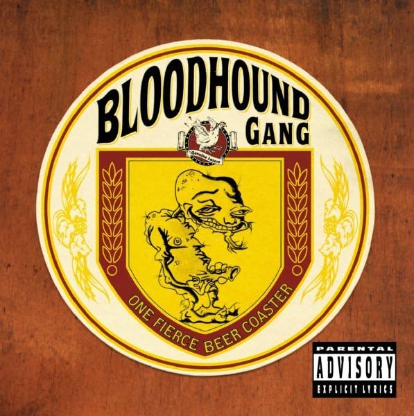 The Bloodhound Gang - It