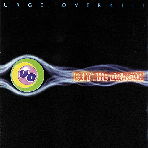 Exit the Dragon by Urge Overkill album cover