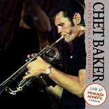Live at Ronnie Scotts Live by Chet Baker
