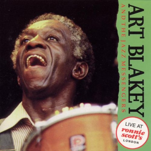 Live at Ronnie Scott's: Art Blakey and the Jazz Messengers