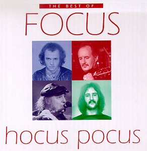 Focus - Hocus Pocus: The Best Of - Zortam Music