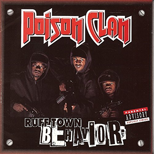 Poison Clan - Ruff Town Behavior - Zortam Music