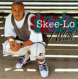 Skee-Lo - I Wish (Street Mix) Lyrics - Zortam Music